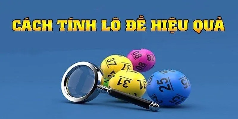 Cách tính tiền lô đề 1 con ăn được bao nhiêu?